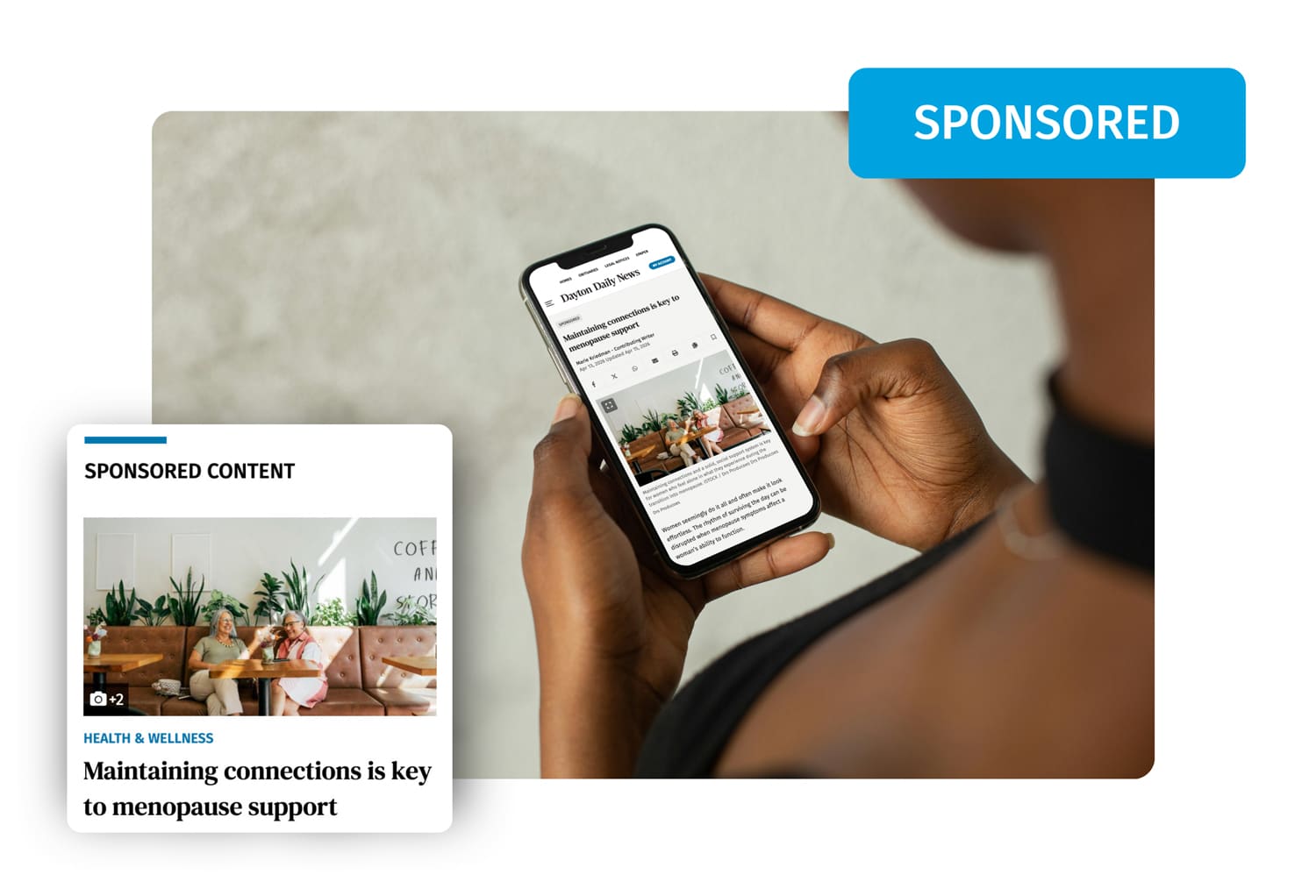 Sponsored Content being viewed on phone. Health & Wellness topic with the headline: Maintaining connections is key to menopause support